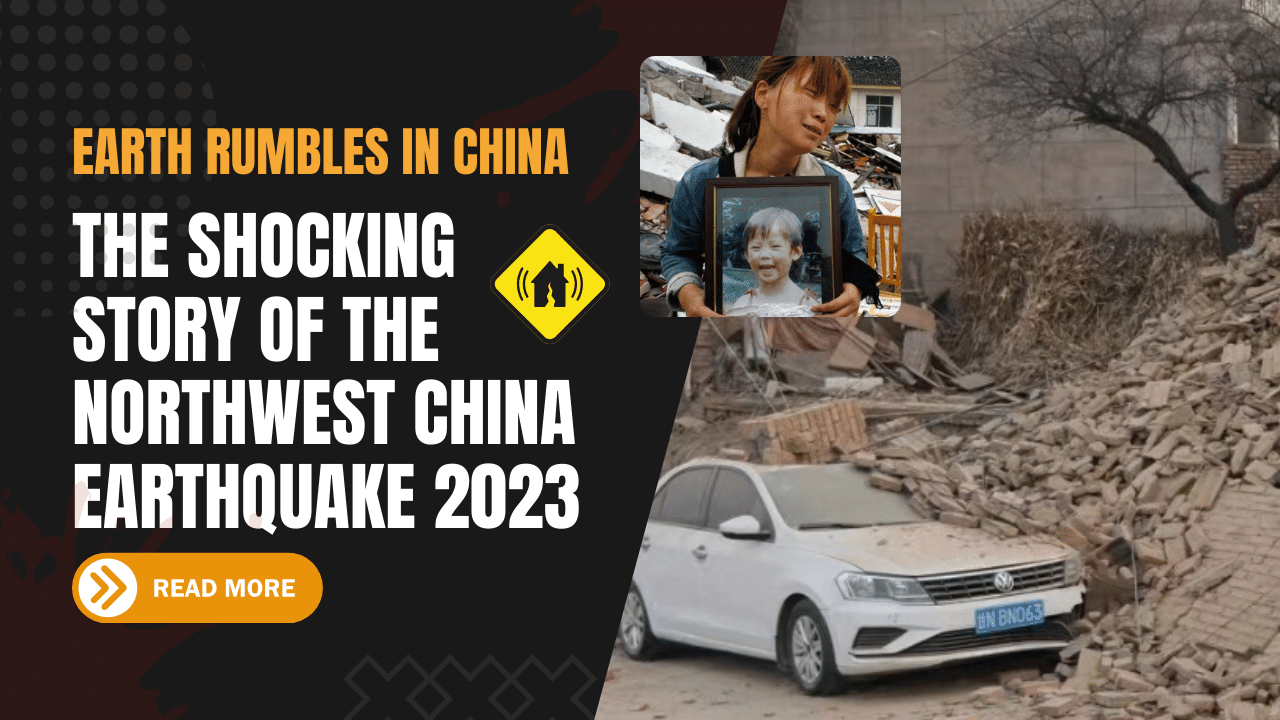 ⚡ Earth Rumbles in China: The Shocking Story of the Northwest China Earthquake 2023